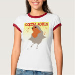 Rockin' Robin T-Shirt