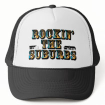 Rockin the Suburbs Hat