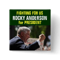 Rocky Anderson for President button