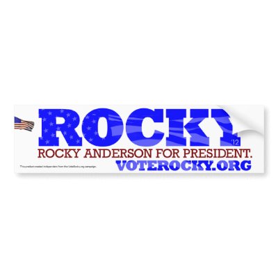 Rocky Anderson For President Sticker Bumper Sticker