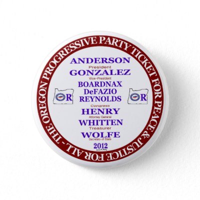 Rocky Anderson Oregon Progressive Party Ticket Pinback Buttons