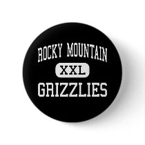Rocky Mountain - Grizzlies - High - Byron Wyoming buttons