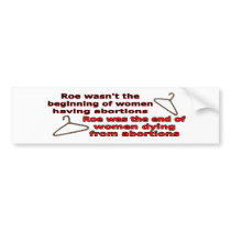 Roe V Wade bumper stickers