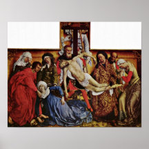 Rogier van der Weyden - Descent from the Cross Poster