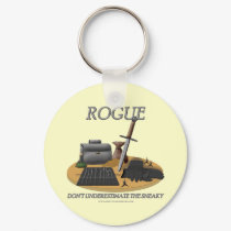 Rogue: Don't Underestimate the Sneaky keychains by thefrozenduck Rogue: Don't Underestimate the Sneaky keychains