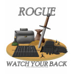 Rogue: Watch Your Back t-shirts