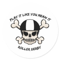 Rollerderby play it like you mean it round sticker