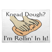 Rollin In Dough Placemat
