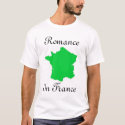 Romance in France t-shirts by zazzlemeup Romance in France t-shirts