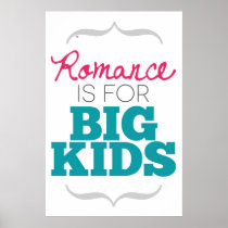 Romance is for Big Kids posters