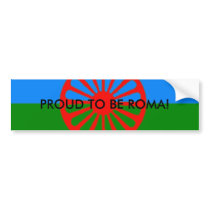 Romani flag, PROUD TO BE ROMA! bumper stickers by rockenmama Romani flag, PROUD TO BE ROMA! bumper stickers