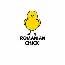 Romanian Chick t-shirts
