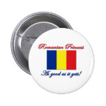 Romanian Princess-Good As Pinback Button