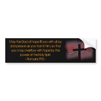 Romans 15:13 bumper stickers