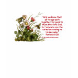 Romans 8:28 Bee Motif t-shirts