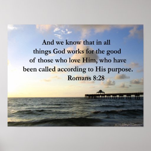 ROMANS 8:28 BIBLE POSTER | Zazzle