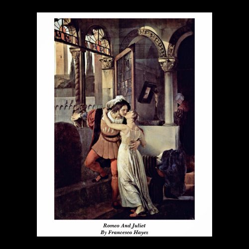 Romeo And Juliet By Francesco Hayez Poster