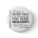 Romeo & Juliet Love Quote buttons