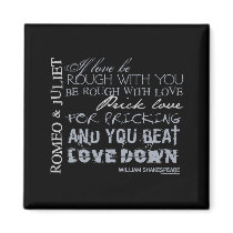 Romeo & Juliet Love Quote magnets