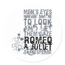 Romeo & Juliet Men Quote stickers by shakespeareshoppe Romeo & Juliet Men Quote stickers