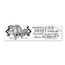 Romeo & Juliet Quote bumper stickers by shakespeareshoppe Romeo & Juliet Quote bumper stickers