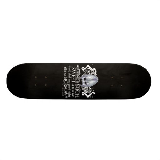 Romeo & Juliet Quote Skate Board Decks