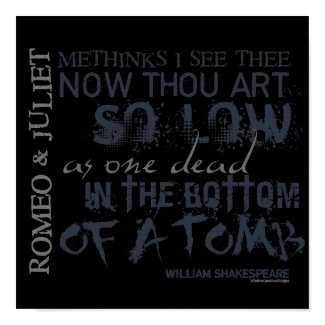 Romeo & Juliet Tomb Quote print