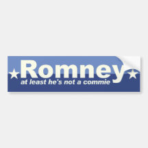 Romney - at least he's not socialist bumper sticker