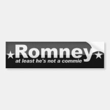 Romney - at least he's not socialist bumper stickers