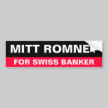 Romney for Swiss Bank Bumper Sticker bumper stickers