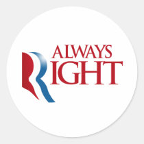 ROMNEY IS ALWAYS RIGHT stickers