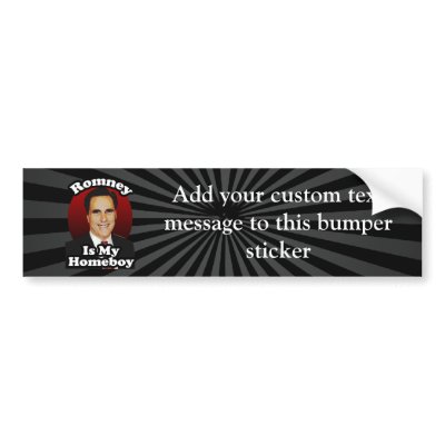 ... is My Homeboy, Funny Political Design Bumper Stickers from Zazzle.com