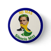 Romney: No Mas Silencio Mitt Pinback Button