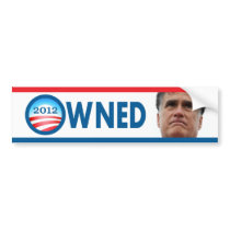 Romney Owned by Obama 2012 Elections Bumper Stickers