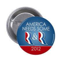 Romney Ryan - America Needs Some R & R Pin