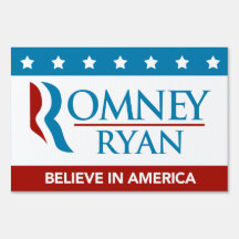 Romney Ryan Believe In America Yard Sign (Flag)