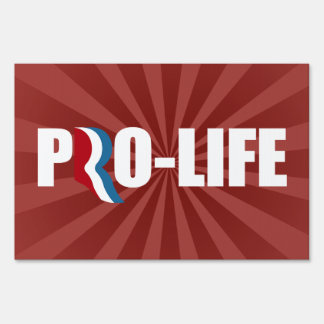 Pro Life Yard Signs, Pro Life Lawn Signs