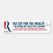 Romney - Tax Cut for the top 5% of income earners Bumper Stickers