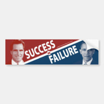 Romney Vs. Obama - Success Vs. Failure Bumper Stickers