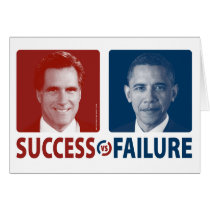 Romney Vs. Obama - Success Vs. Failure Greeting Cards