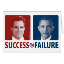Romney Vs. Obama - Success Vs. Failure Greeting Cards