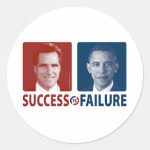 Romney Vs. Obama - Success Vs. Failure Round Sticker