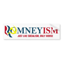 Romneyism / Socialism, Anti-Romney Bumper Sticker