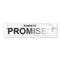 Romney's Political Promises - Fading Text Bumper Stickers