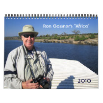 Ron Gossner's "Africa", 2010 Wall Calendars