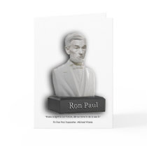 Ron "Lincoln" Paul Greeting Card!