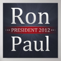 Ron Paul 2012 Campaign Poster