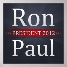 Ron Paul 2012 Campaign Poster