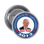 Ron Paul 2012: Liberty & Justice for All! buttons