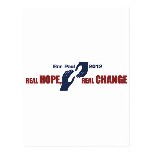 Ron Paul 2012: Real Hope, Real Change Post Card